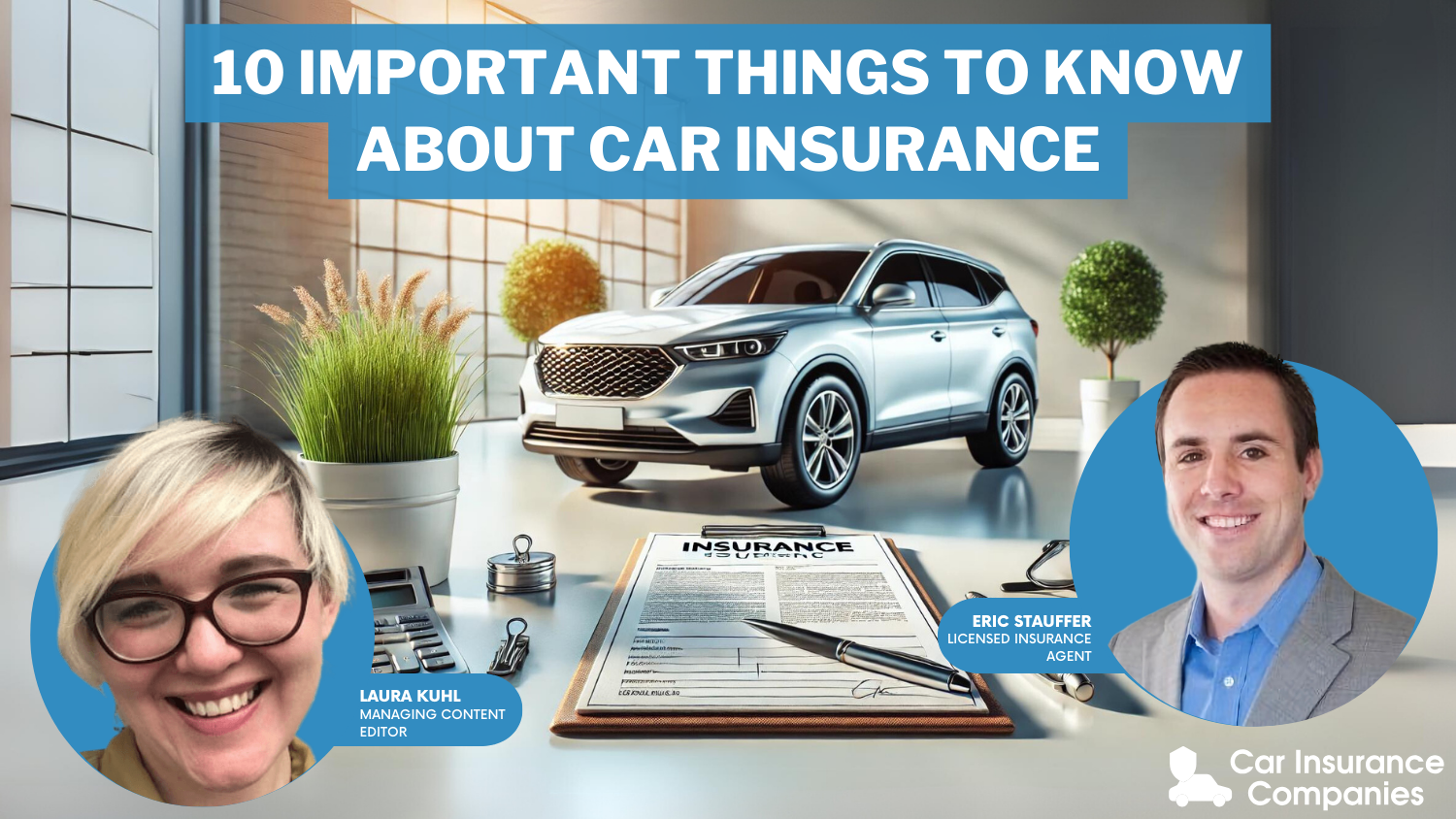 10 Important Things To Know About Car Insurance