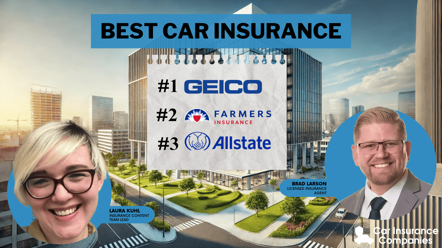 Geico, Farmers, and Allstate: Best Car Insurance