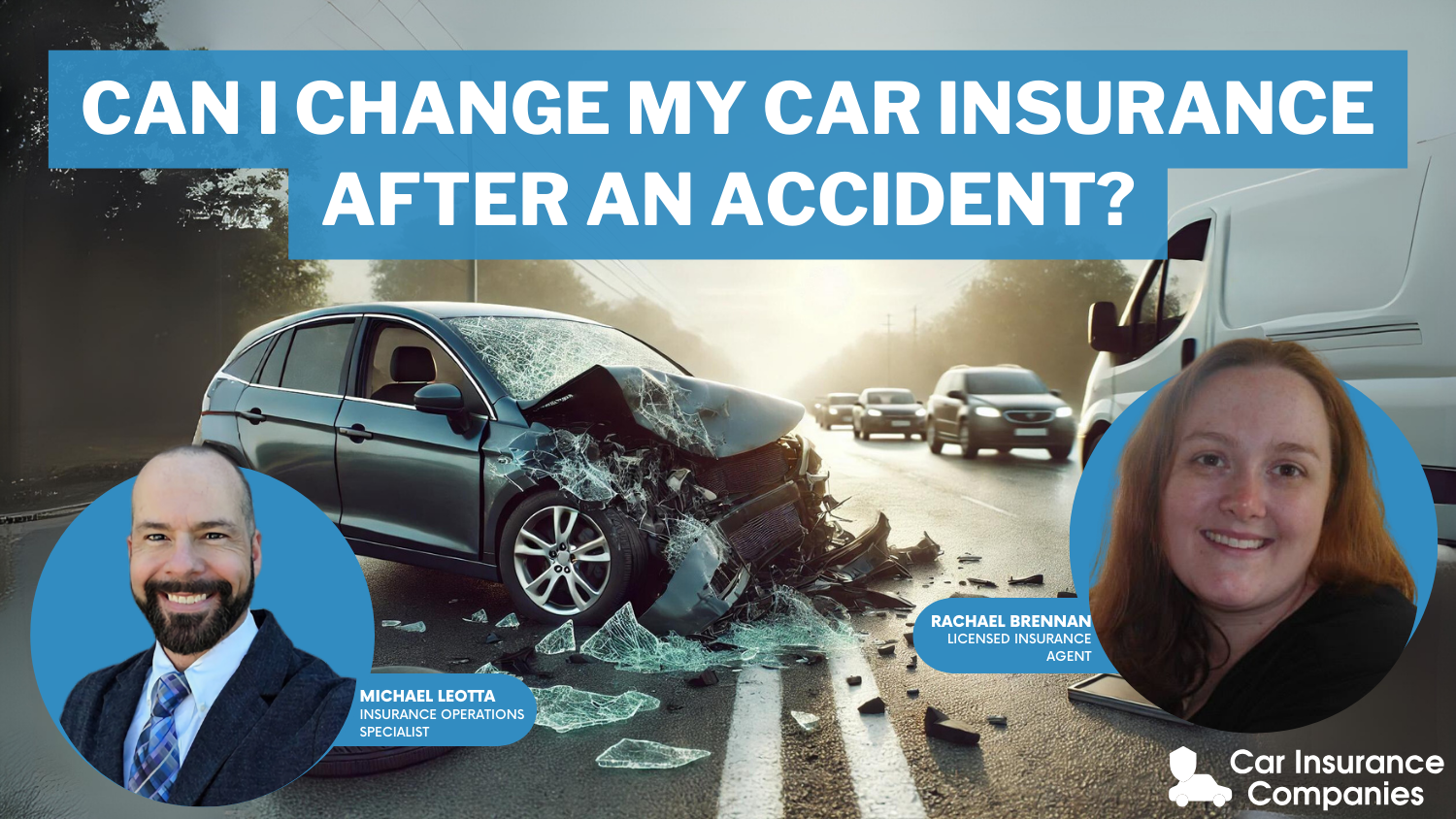 Can I change my car insurance after an accident?