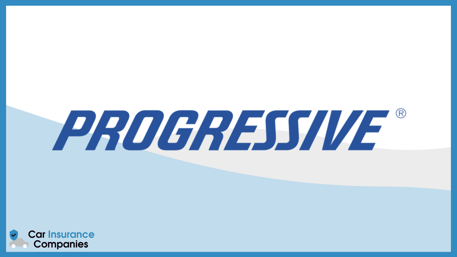 Progressive: Best Car Insurance