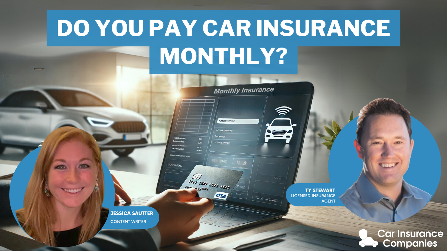 Do you pay car insurance monthly?