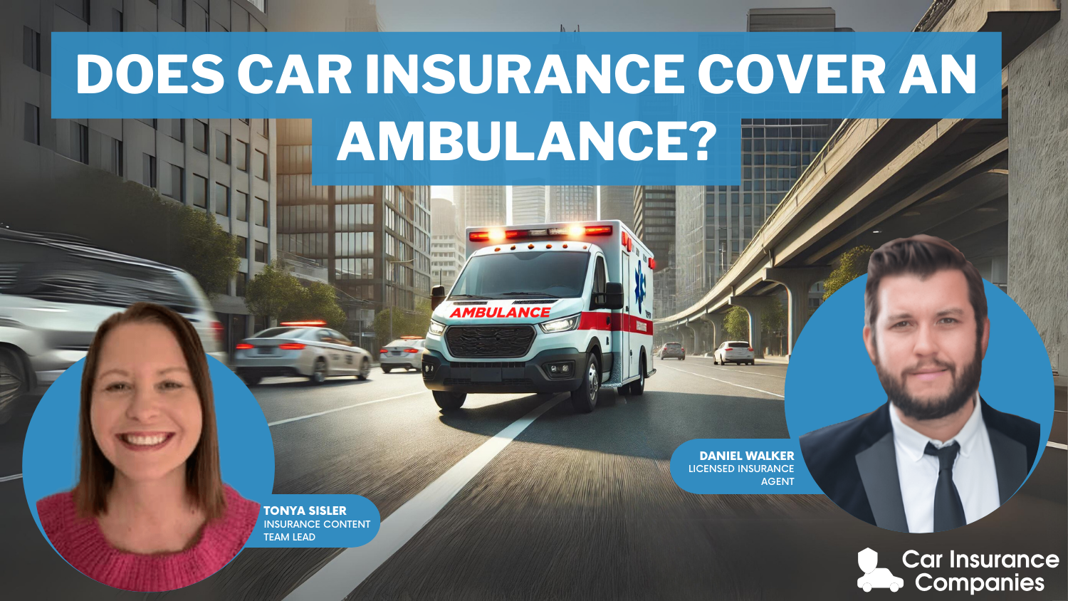 Does car insurance cover an ambulance?