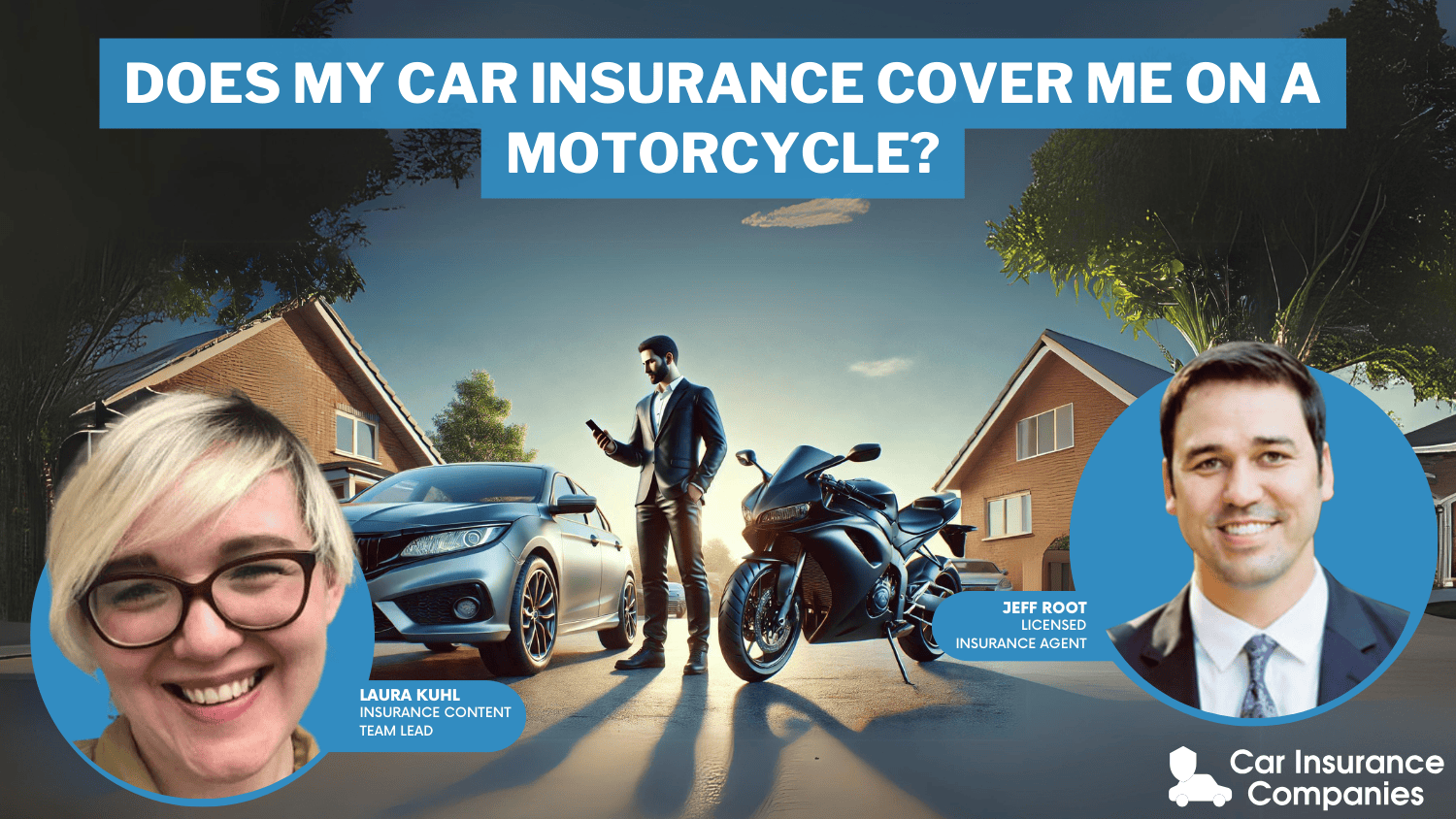 Does my car insurance cover me on a motorcycle