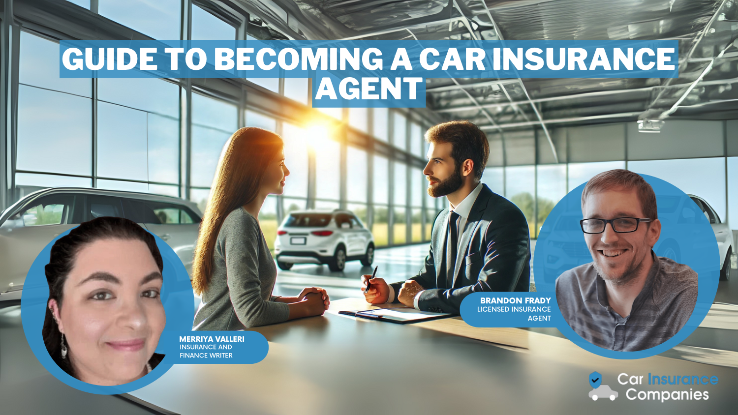 Guide to Becoming a Car Insurance Agent