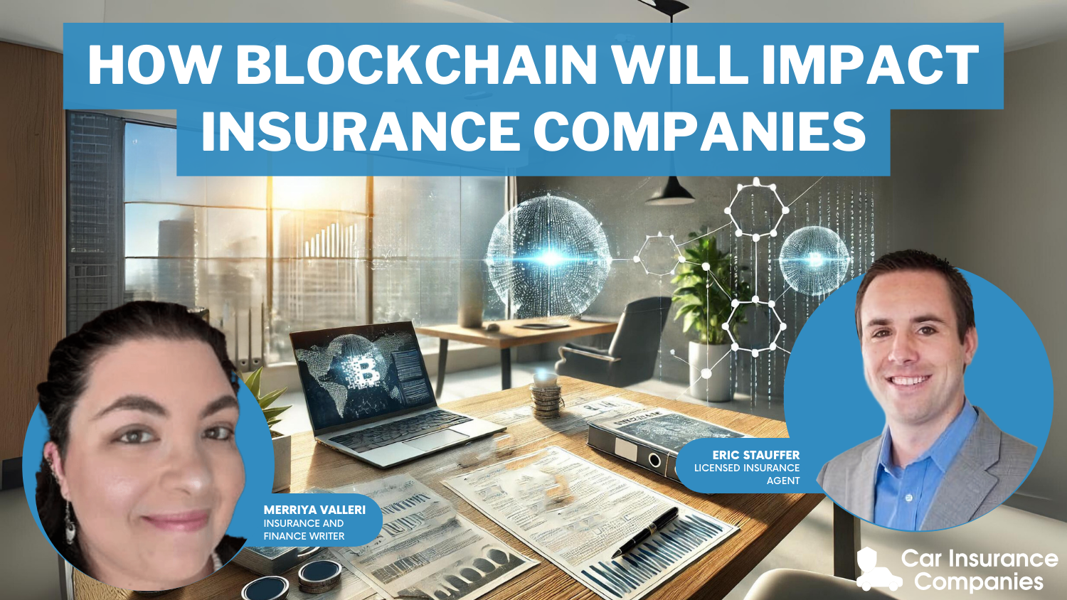 How Blockchain will Impact Insurance Companies