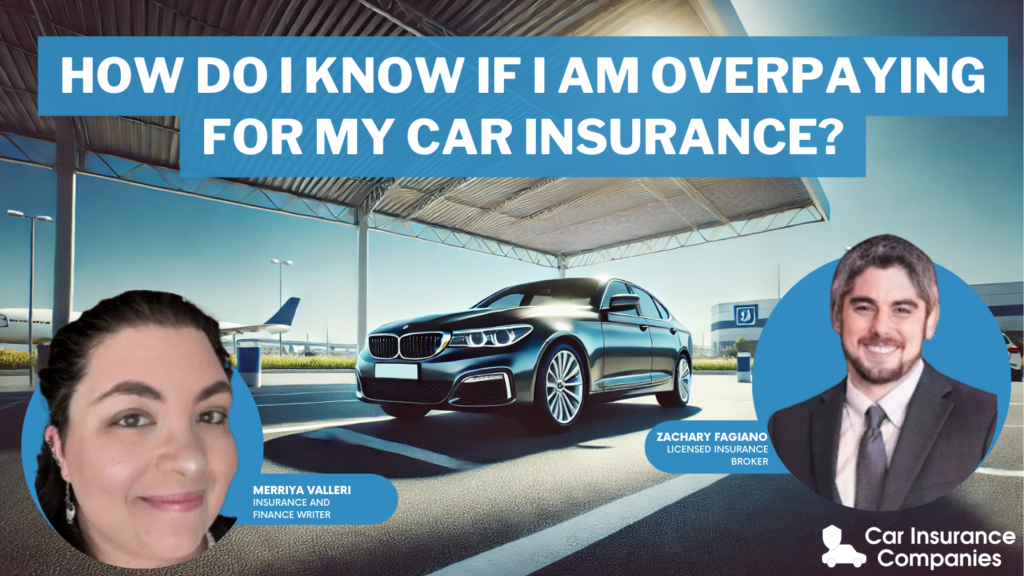 How do I know if I am overpaying for my car insurance