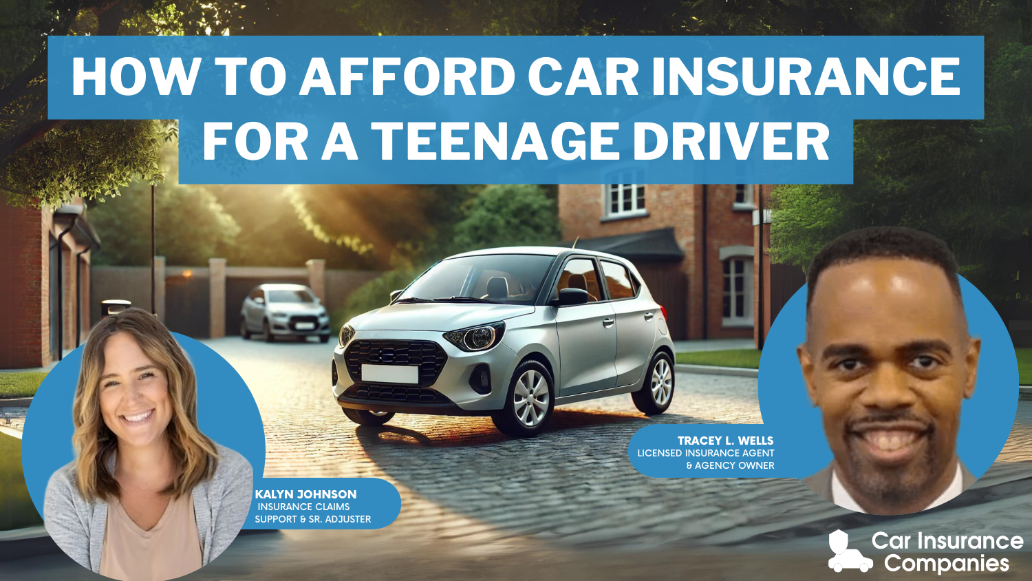 How to Afford Car Insurance for a Teenage Driver