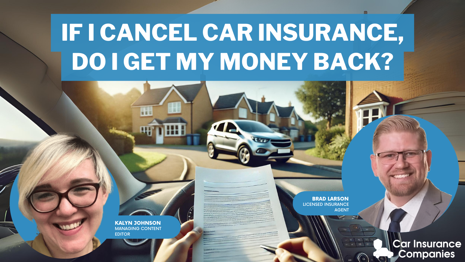 If I cancel car insurance, do I get my money back?