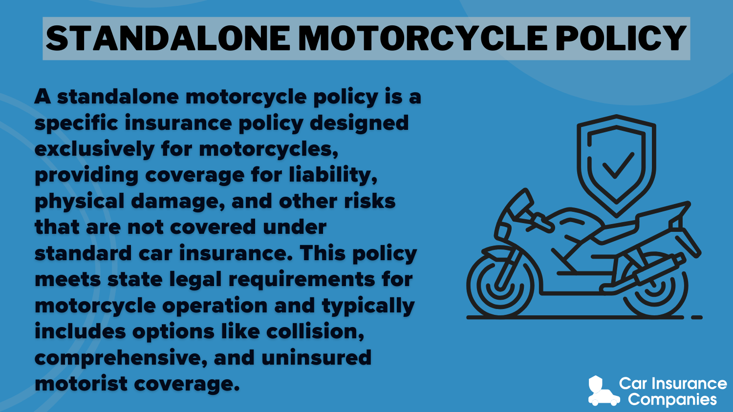 Standalone Motorcycle Policy Definition Card: Does my car insurance cover me on a motorcycle?