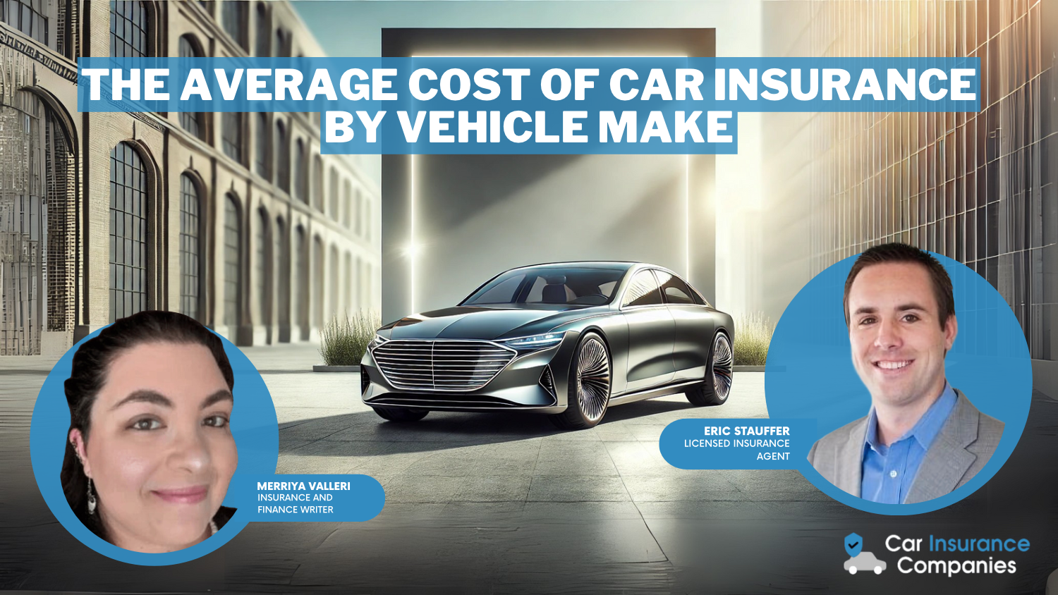 The Average Cost of Car Insurance by Vehicle Make