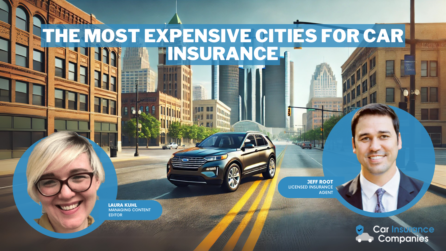 The Most Expensive Cities for Car Insurance