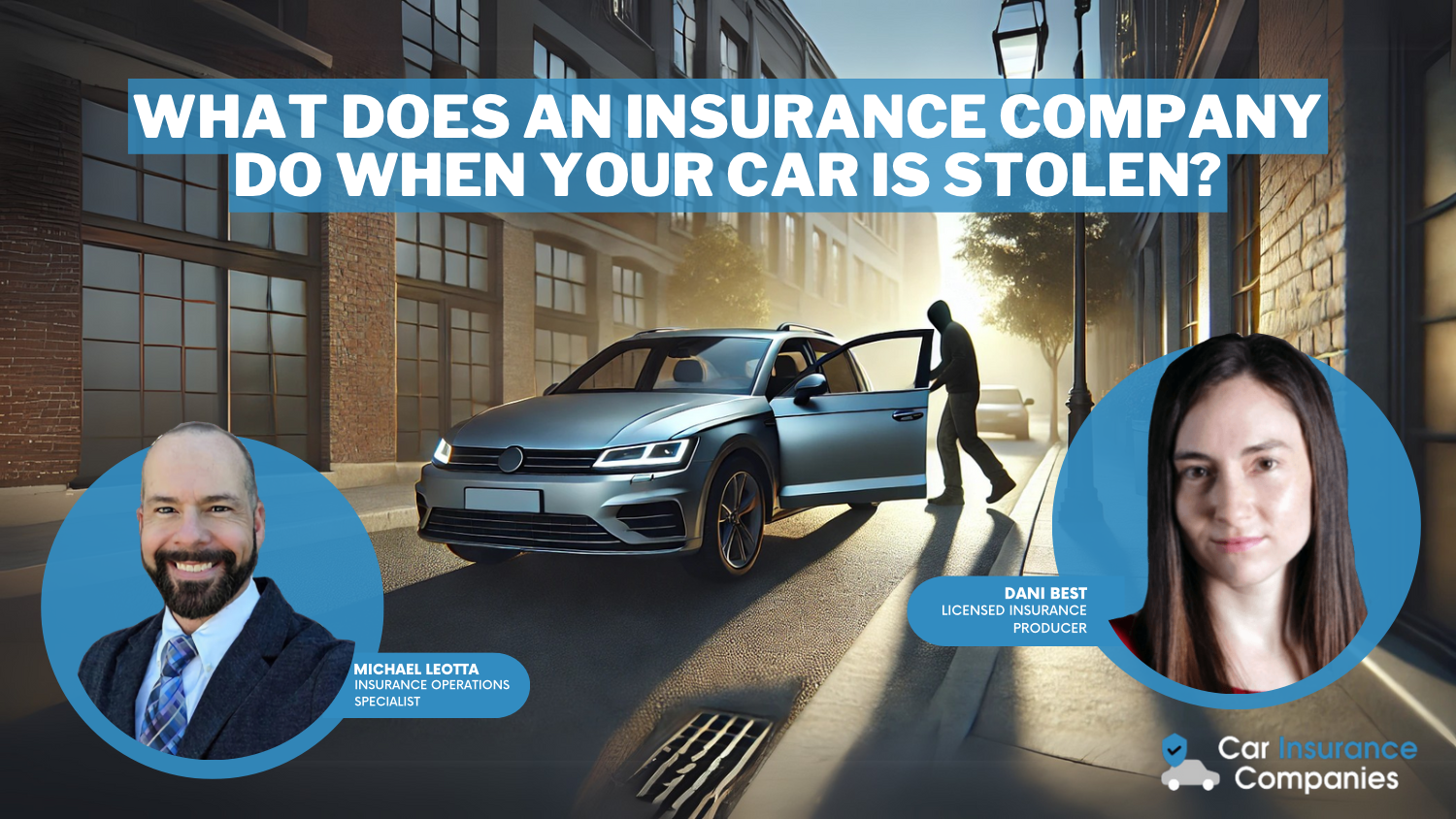 What does an insurance company do when your car is stolen?