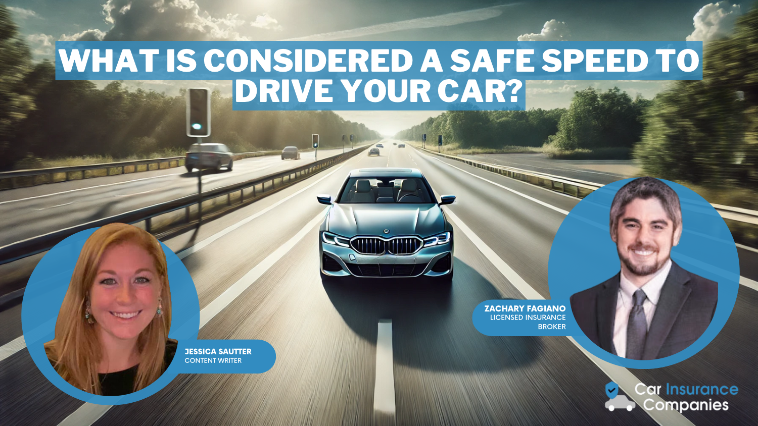 What is considered a safe speed to drive your car?