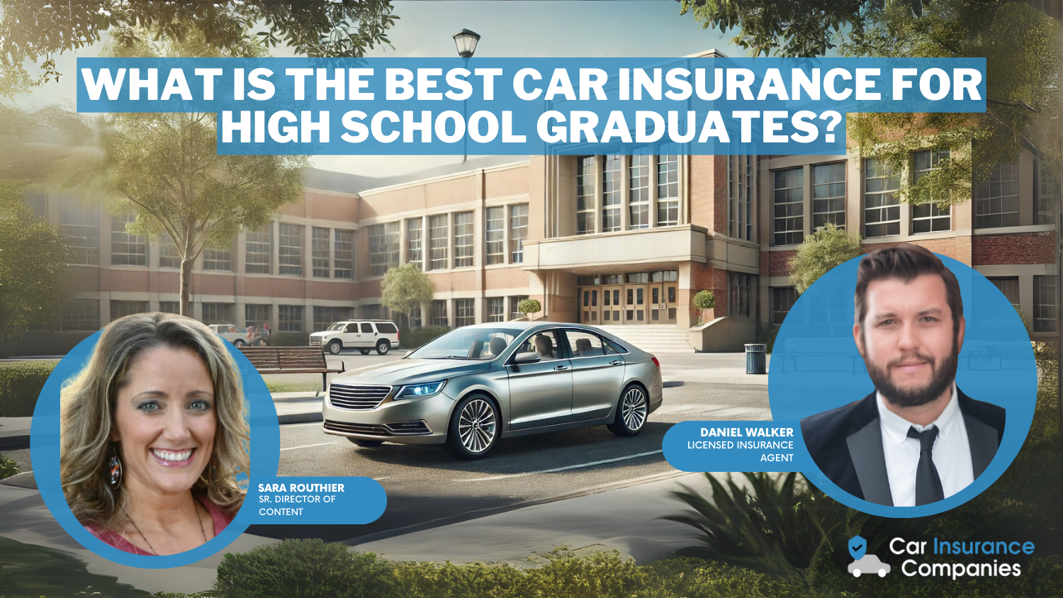 What is the best car insurance for high school graduates?