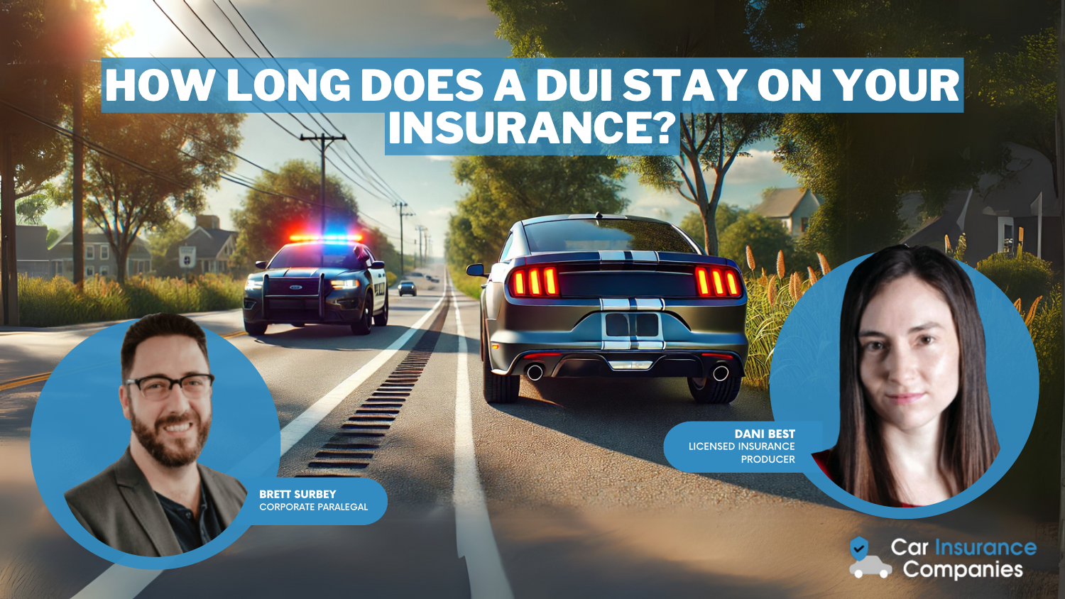 How long does a DUI stay on your insurance?